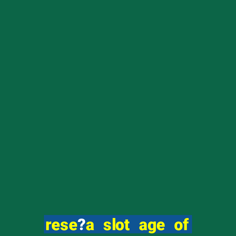 rese?a slot age of the gods