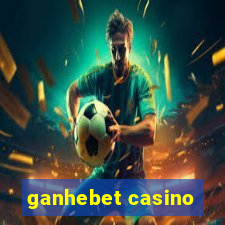 ganhebet casino