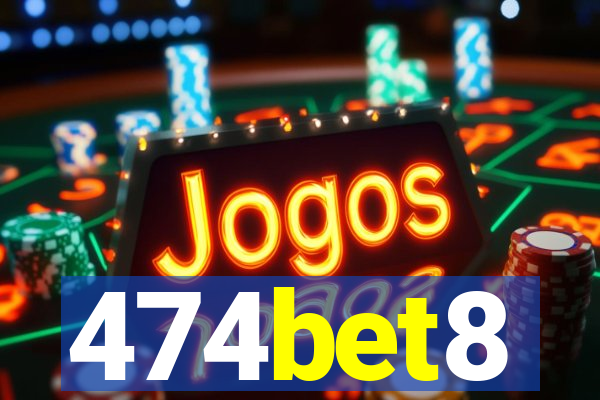 474bet8