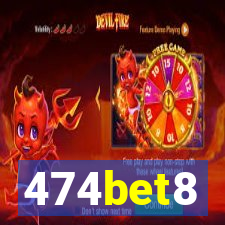 474bet8