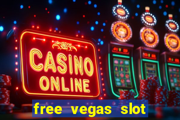 free vegas slot machine games online