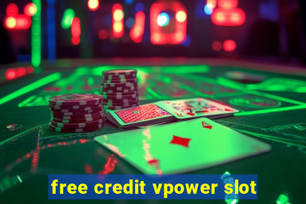 free credit vpower slot