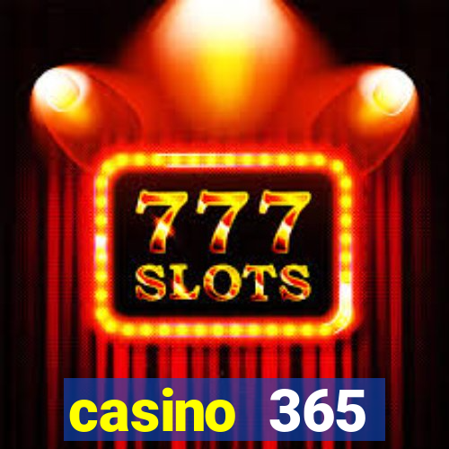 casino 365 online.net casino