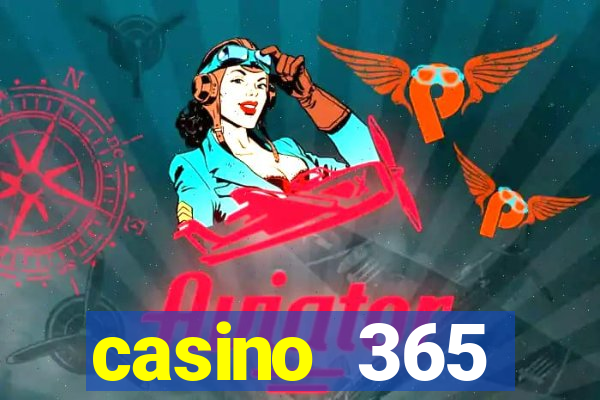 casino 365 online.net casino