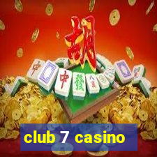 club 7 casino