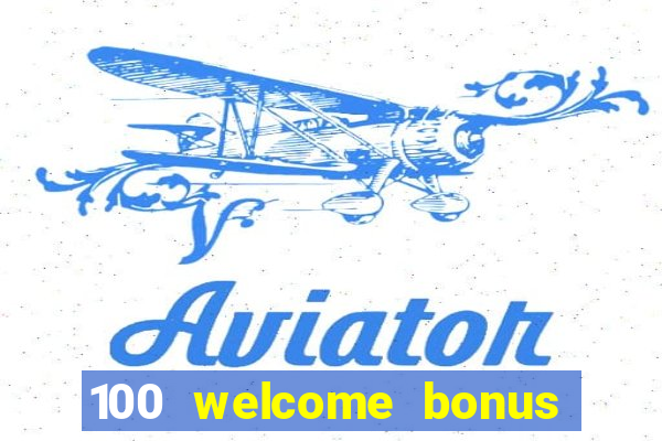 100 welcome bonus casino malaysia