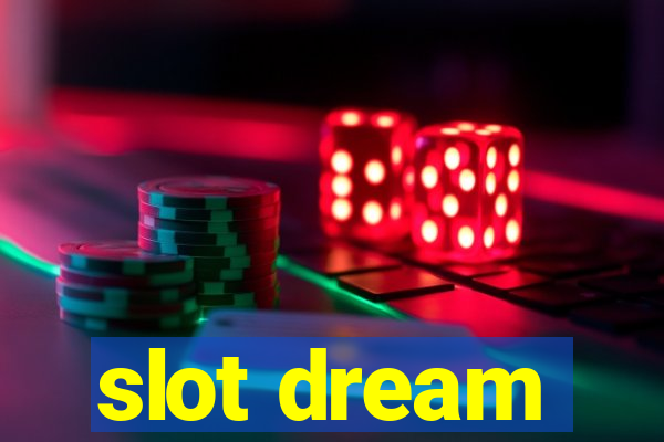 slot dream