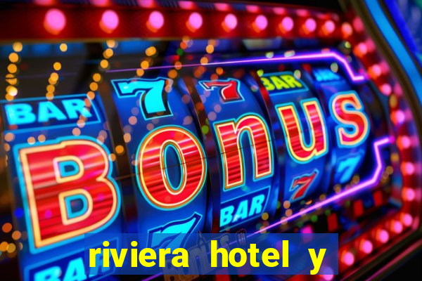 riviera hotel y casino las vegas