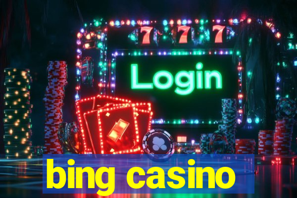 bing casino