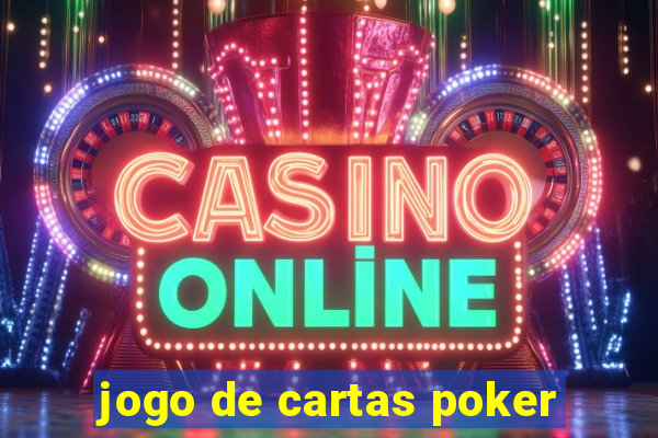 jogo de cartas poker