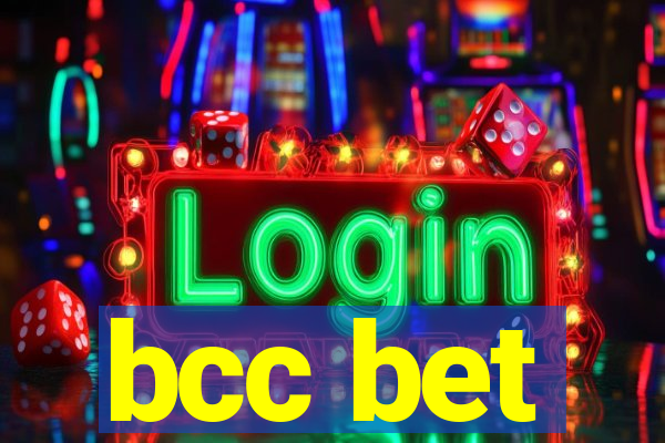 bcc bet