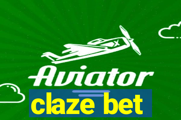 claze bet