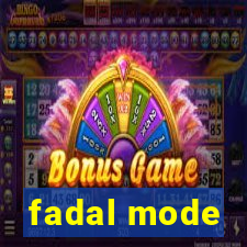 fadal mode