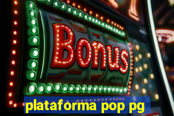 plataforma pop pg