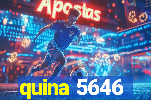 quina 5646