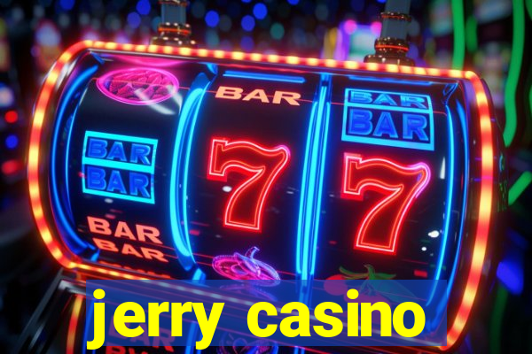 jerry casino