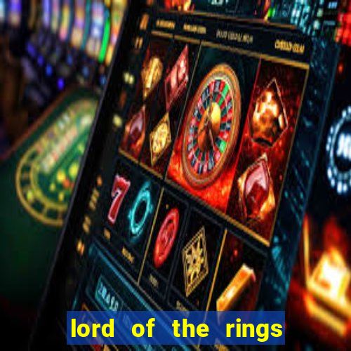 lord of the rings slot machine