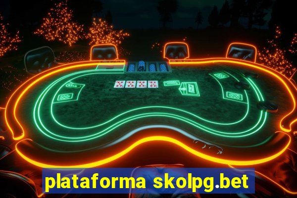 plataforma skolpg.bet