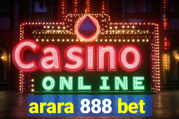 arara 888 bet