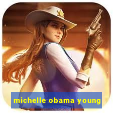 michelle obama young