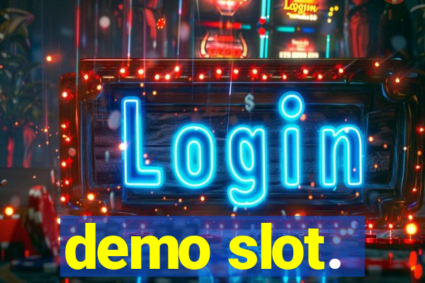 demo slot.