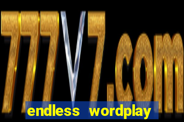 endless wordplay comic studio