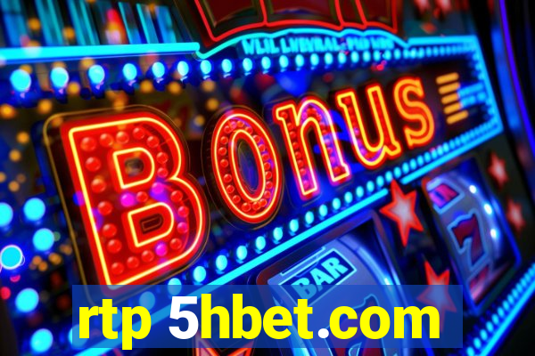 rtp 5hbet.com