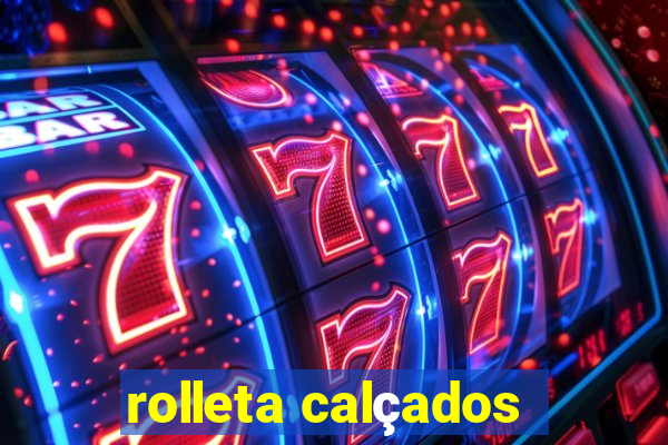 rolleta calçados