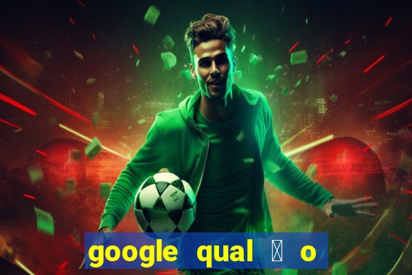 google qual 茅 o jogo de c****