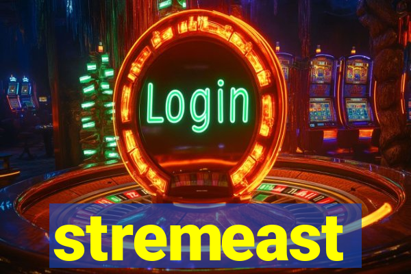 stremeast