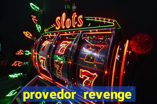 provedor revenge slots demo