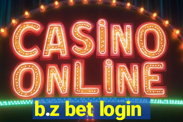 b.z bet login