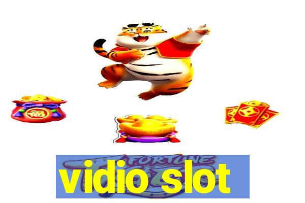 vidio slot