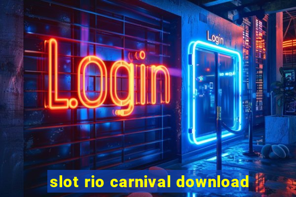 slot rio carnival download