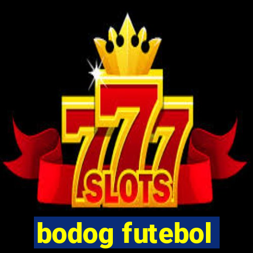 bodog futebol