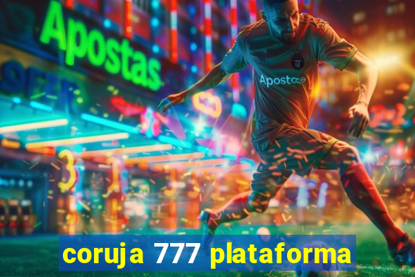 coruja 777 plataforma