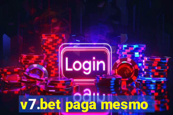 v7.bet paga mesmo