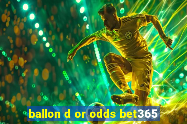 ballon d or odds bet365