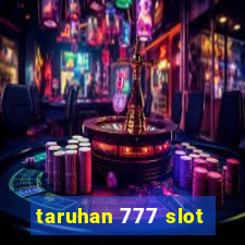 taruhan 777 slot