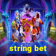 string bet