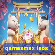 gamesmax isos