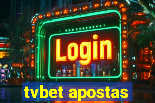 tvbet apostas