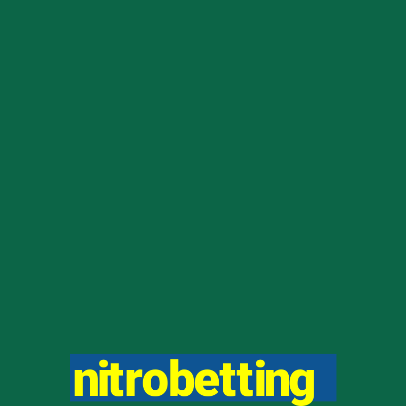 nitrobetting