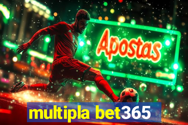 multipla bet365