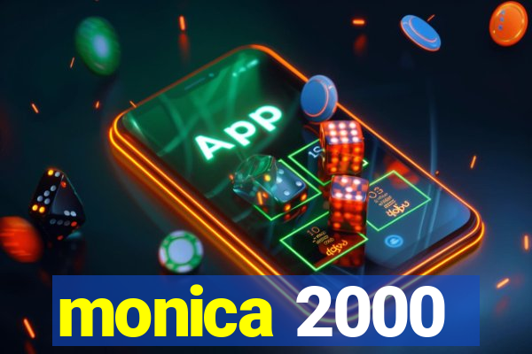 monica 2000