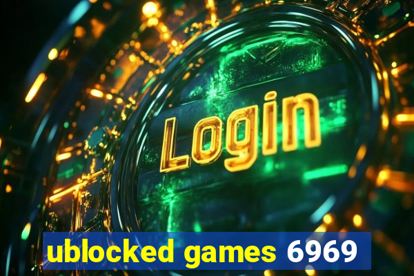 ublocked games 6969