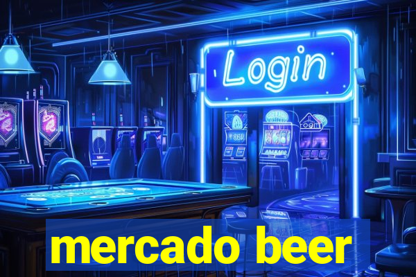 mercado beer