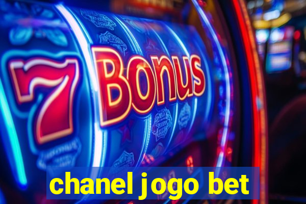 chanel jogo bet