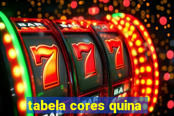 tabela cores quina