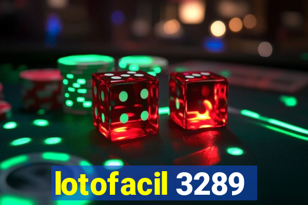 lotofacil 3289